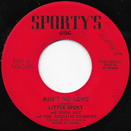 Ain't No Love / Ain't No Love Version
