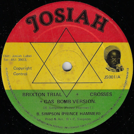 Brixton Trial And Crosses / Gas Bomb Version / Hickey Bite / Josiah Love