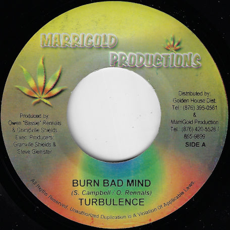 Burn Bad Mind / Marrigold Riddim