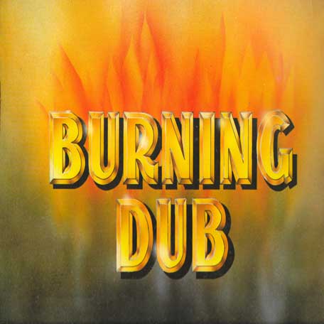 Burning Dub