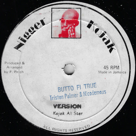 Living Ain't Easy / Butto Fi True