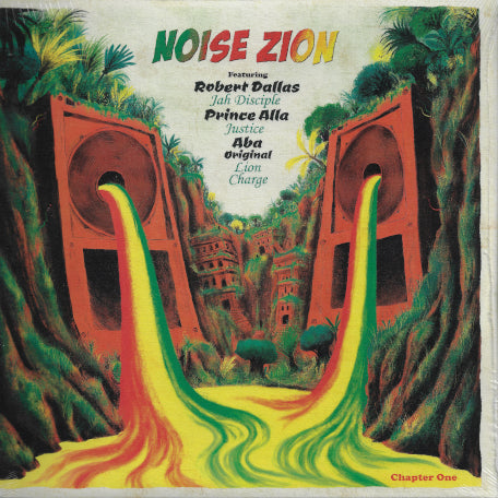 NOISE ZION CHAPTER ONE / Jah Disciple / Joyfull Noise Unto Jah / Zion Dub Digital Remix / Justice / Roots Revival Dub / Roots Revival Rock Version / Lion Charge