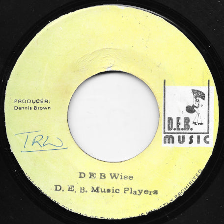 Want To Be No General / DEB Wise