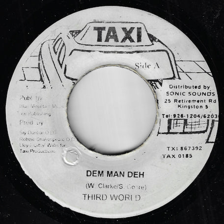 Dem Man Deh / Dem Man