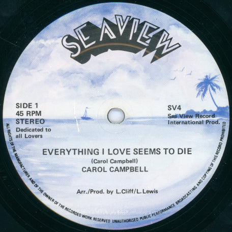 Everything I Love Seems To Die / Easy Rider