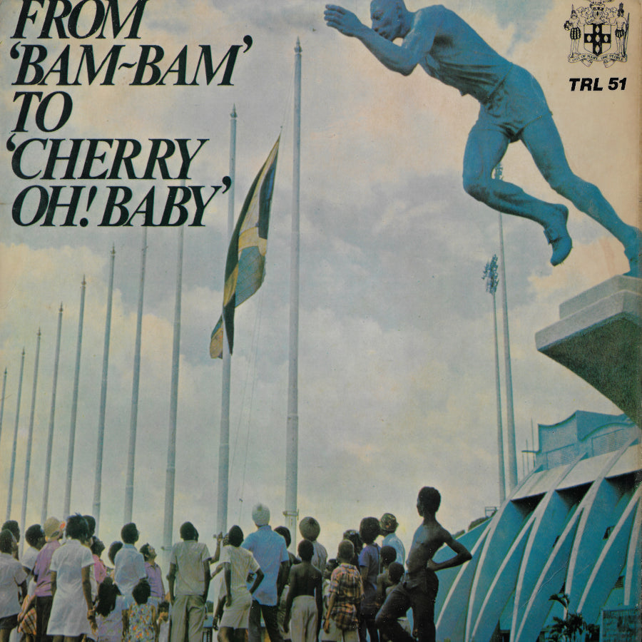 From Bam Bam To Cherry Oh Baby