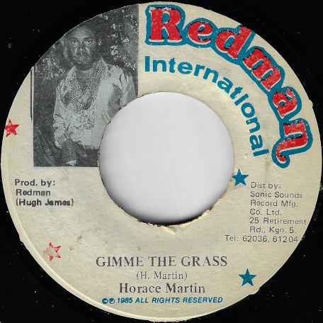 Gimme The Grass / Ver