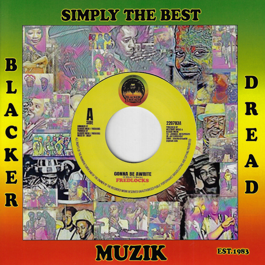 Gonna Be Awrite / Black Dubb