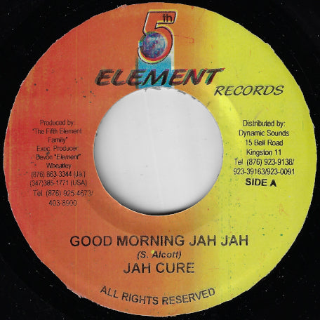 Good Morning Jah Jah / Your Goals