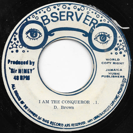 I Am The Conqueror / Conquerer II