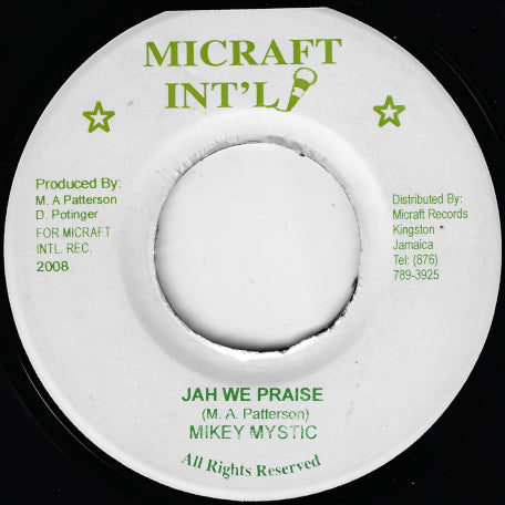 Jah We Praise / Praises Ver