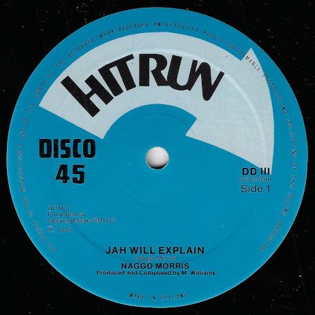 Jah Will Explain / Wicked Feel It