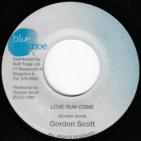 Love Run Come / Rock Steady Town