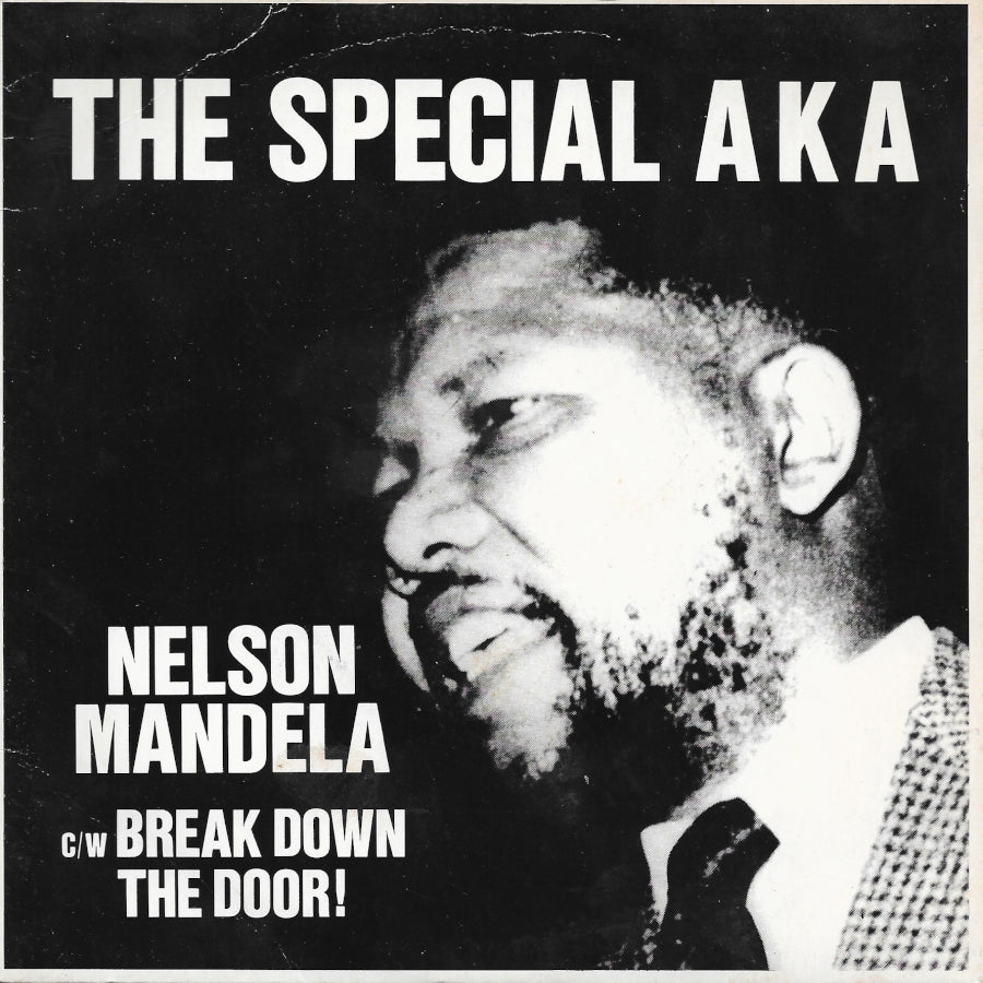 Nelson Mandela / Break Down The Door!