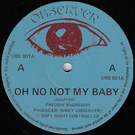 Oh No Not My Baby / Third Cut (Rasta Have Faith)