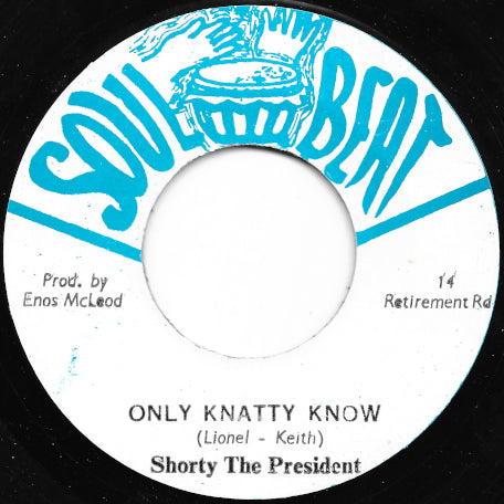 Only Knatty Know / Knatty Knatty Dub