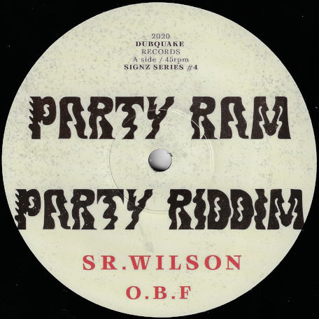 SIGNZ SERIES 4 Party Ram / Party Riddim / No More War / More Dub