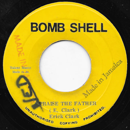 Praise The Father / Danger And Danger