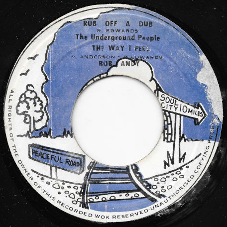Rub Off A Dub / The Way I Feel / A Rub A Dub
