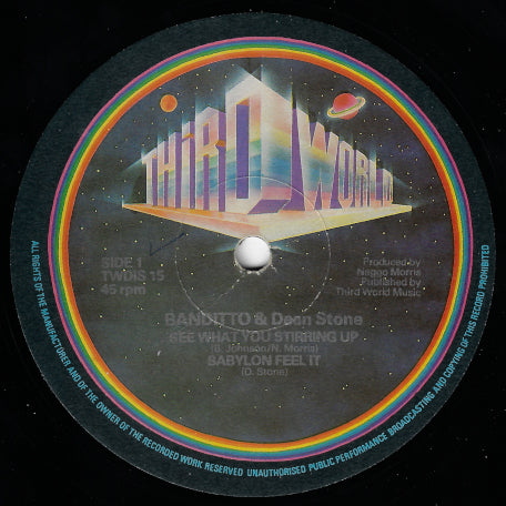 See What You Stirring Up / Babylon Feel It / Mighty And Dread Mightyful