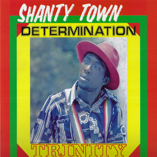 Shanty Town Determination