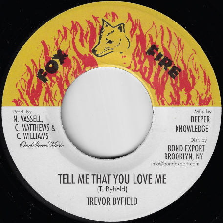 Tell Me That You Love Me / Love Me Ver