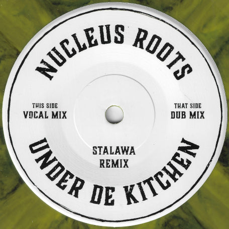 Under De Kitchen (Stalawa Remix) / Dub Mix
