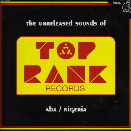The Unreleased Sounds Of Top Rank