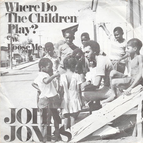 Where Do The Children Play / Lose Me