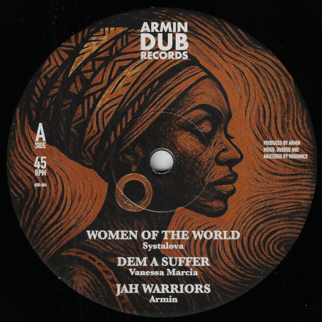 Woman Of The World / Dem A Suffer / Jah Warriors / Ver / Dub / Dub 1