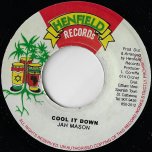 Cool It Down / Life Rhythm - Jah Mason