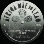 Creator Of Thunder / Creator Of Dub - TNT Roots
