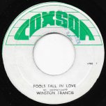 Fools Fall In Love / Part Two - Winston Francis / Winston And Sound Dimension