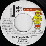 Hard Times In The City / Landlord Ver - Bushman / Taxi Gang And Dean Frazer