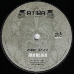 Jah Reign / Jah Dubment - Daddy Teacha