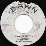 Magic Moment / Magic Dub - Lloydie Slim And Delroy Alphanso / The Agrovators