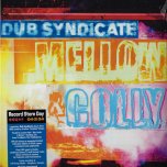 RSD EXCLUSIVE - Mellow And Colly - Sound Clash - Dub Syndicate
