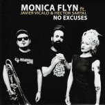 No Excuses / Dub Excuses - Monica Flyn Feat Javier Vicalo And Hector Sartal