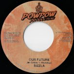 Our Future / All People - Sizzla / Little T