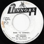 Ride Yu Donkey / Cleopatra - The Tennors With Tommy Mccook And The Supersonics