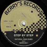 Step By Step / Dub By Step - Natural High Dubs Meets Marcus I