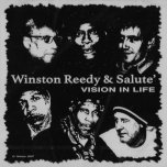Vision In Life - Winston Reedy And Salute