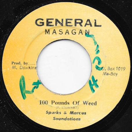 100 Pounds Of Weed / A Legalise Ver