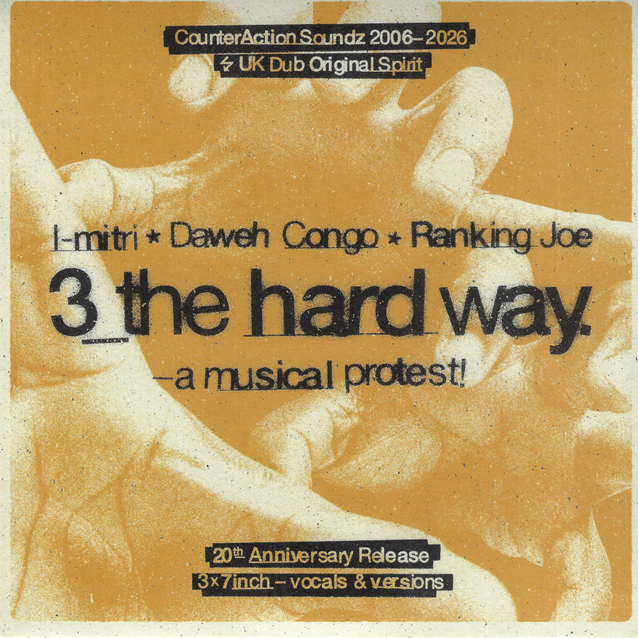 3 THE HARD WAY - A MUSICAL PROTEST: It's A Jungle Out There / Jungle Dub / Reparations From Babylon / Reparations Liberation