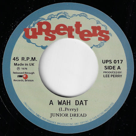 A Wha Dat / Dub Dat