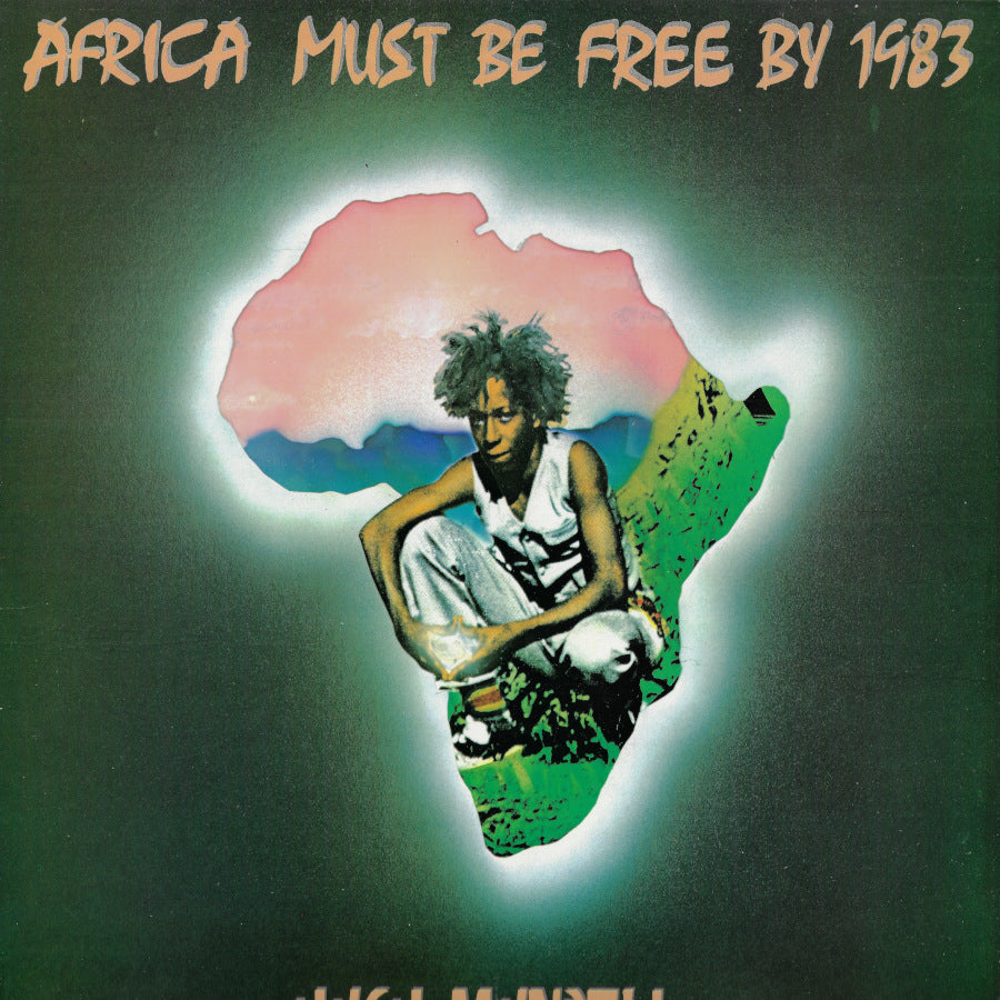 Africa Must Be Free By 1983