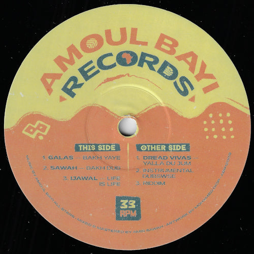 Bakh Yaye / Bakh Dub / Life Is Life / Yalla Du Jum / Inst Dub / Riddim
