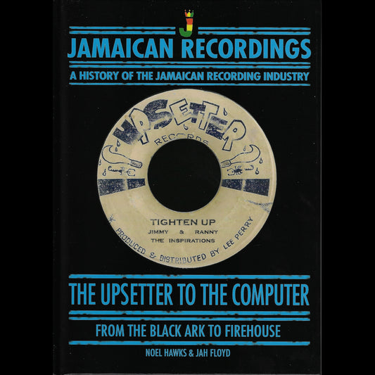 The Upsetter To The Computer - From The Black Ark To Firehouse