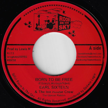 Born To Be Free / The Uproar Riddim