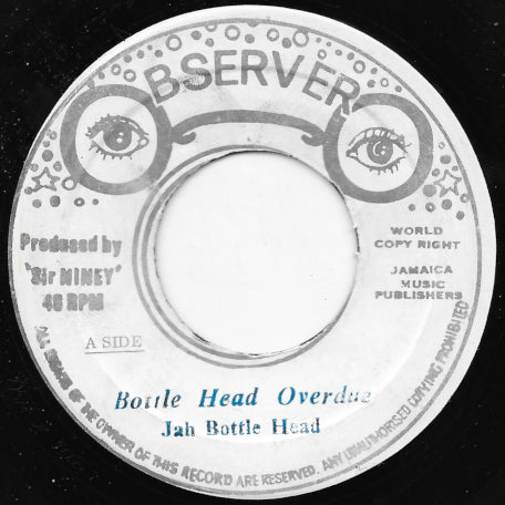 Bottle Head Overdue / Broken Bottle